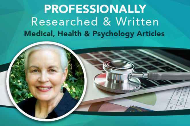 I will write expert medical, health and psychology articles