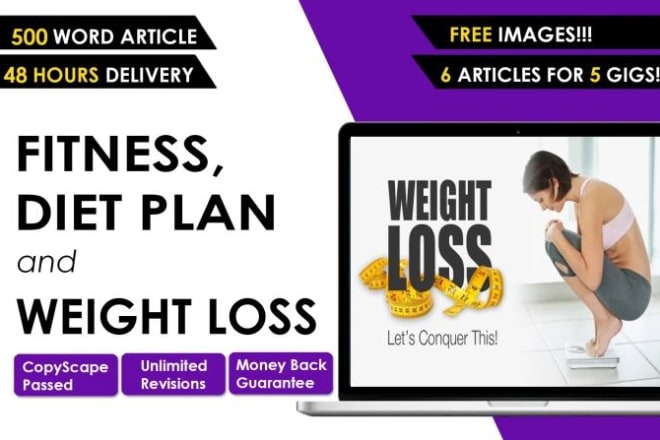 I will write seo optimized fitness and weight loss articles