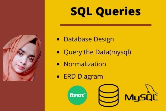 I will write sql queries, database design, normalization, create erd in less time