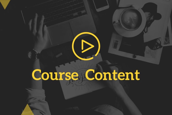 I will write your course content