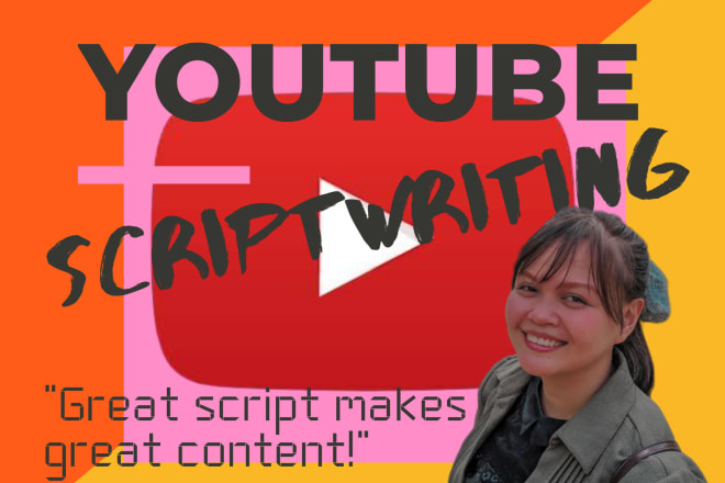 I will write your youtube script