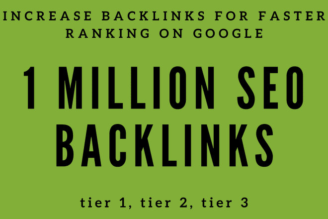I will 1 million live backlinks high quality SEO links