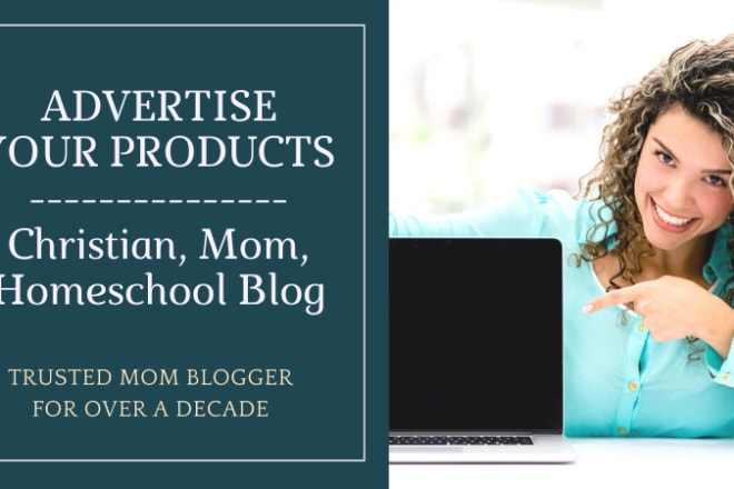 I will advertise on my christian mom blog