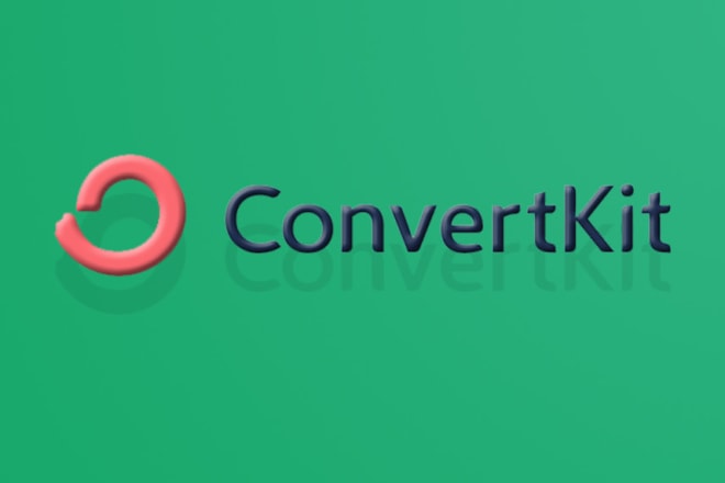 I will be your convertkit expert and manager