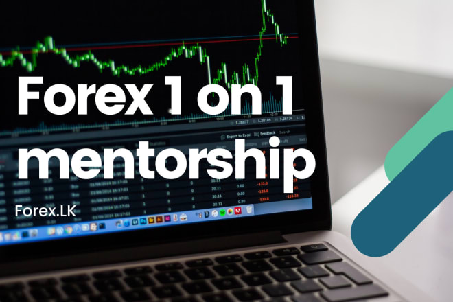 I will be your forex trading mentor