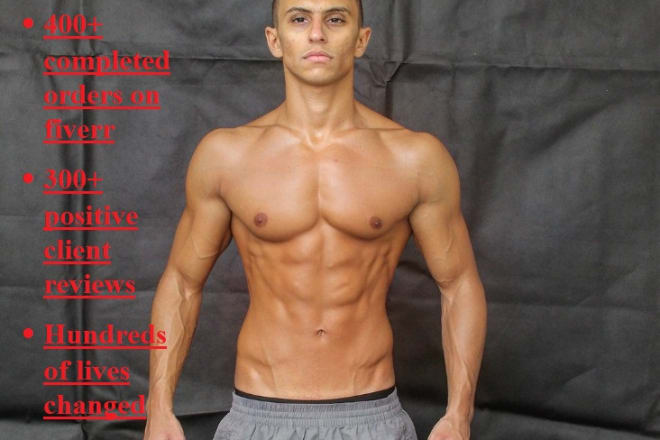 I will be your online personal trainer and nutritionist