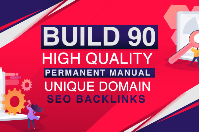 I will build 90 high quality permanent unique domain SEO backlinks