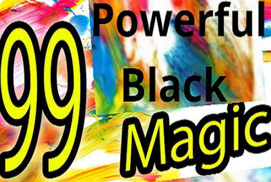 I will cast wish spell, love spell and get your ex back with 99 powerful black magic
