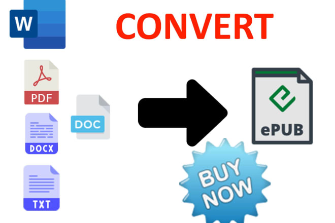 I will convert any kind of file to epub for your book