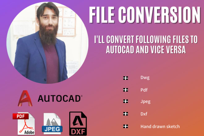 I will convert pdf, blue print, jpg, sketch to autocad, dwg file