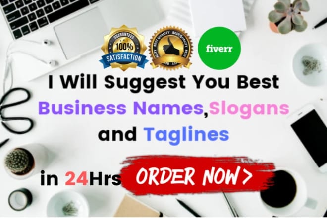 I will create 40 attractive business names or slogans or taglines