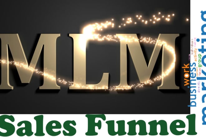 I will create converting MLM sales funnel for your MLM business, affiliate business