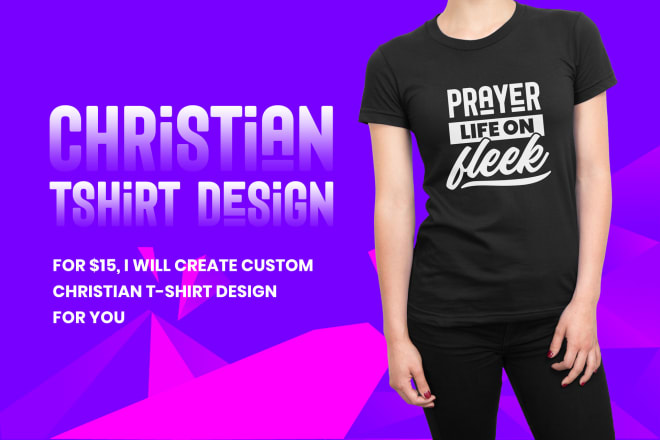 I will create custom christian t shirt design