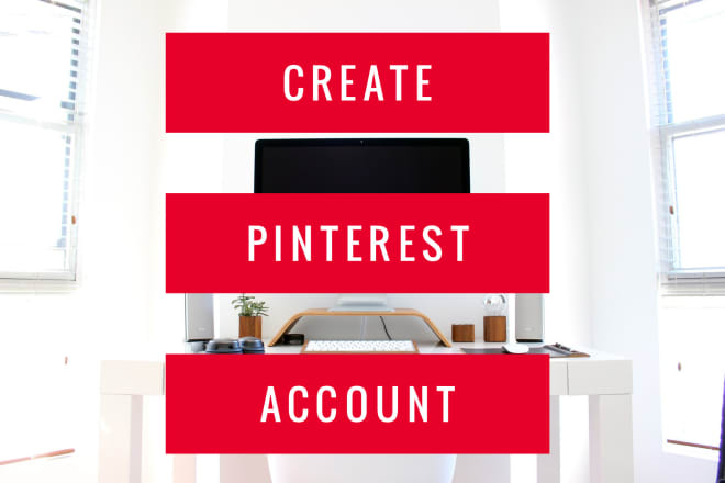 I will create or update and organize your pinterest business account