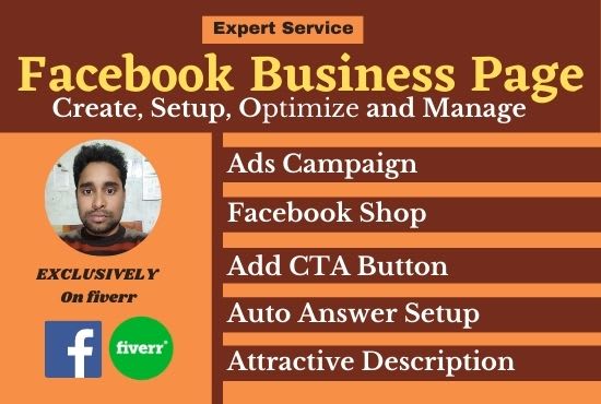 I will create setup optimize and manage your facebook business page professionally
