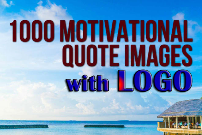 I will design 1000 motivational quotes inspirational quotes with logo