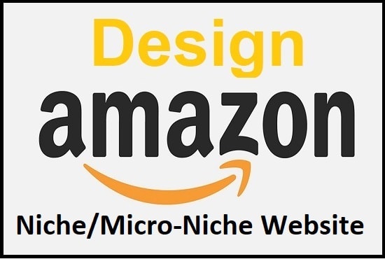 I will design an amazon niche website or micro niche website or amazon webstore