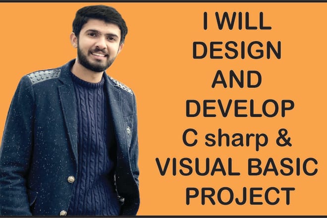 I will design and develop c sharp and visual basic project
