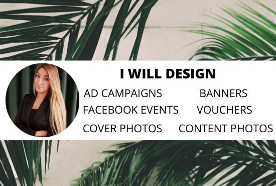 I will design campaign photos, ad photos, facebook event covers