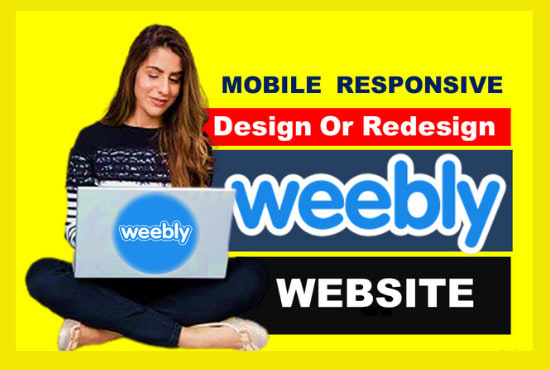 I will design or redesign mobile responsive weebly website