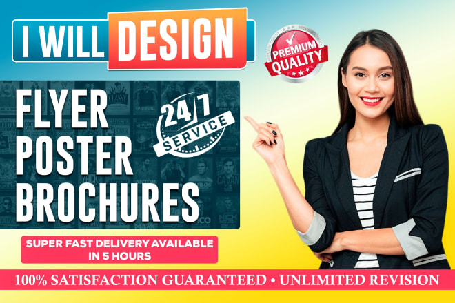 I will design professional flyer, poster, brochure in 12 hours