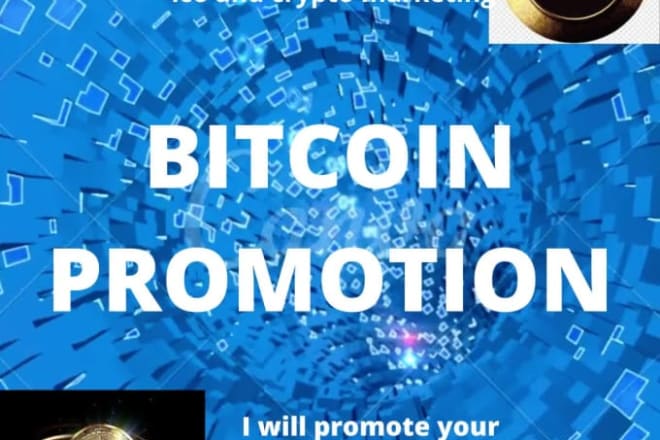 I will do bitcoin promotion, crypto exchange marketing to get blockchain traffic
