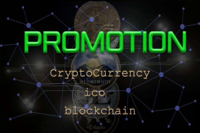 I will do bitcoin,crypto promotion, crypto exchange marketing to get blockchain traffic
