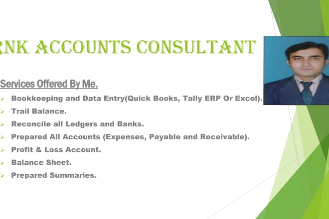 I will do bookkeeping using quick books and excel trial balance