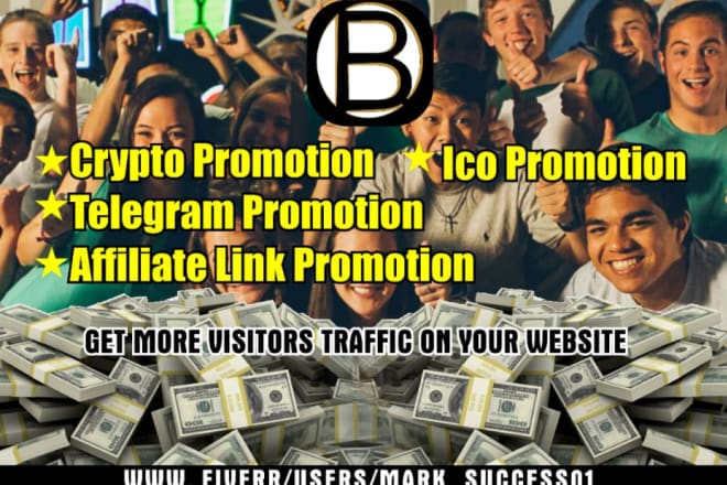 I will do crypto promotion, mlm, ico, affiliate link, telegram marketing