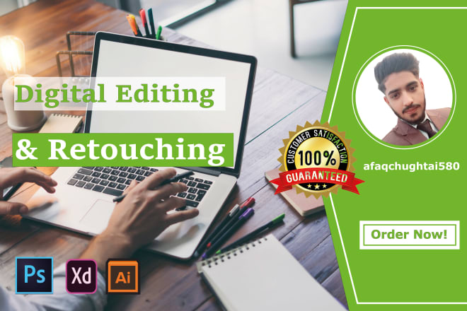 I will do digital editing and retouching in fast