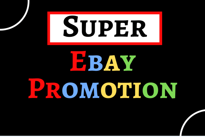 I will do ebay promotion to boost ebay listing seo