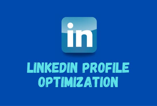 I will do linkedin profile optimization and creation