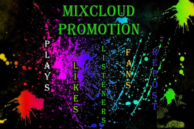 I will do organic mixcloud promotion and grow your fanbase