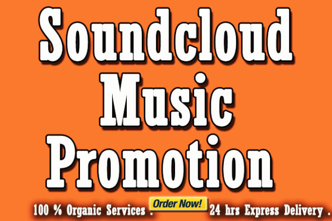 I will do organic music promotion on soundcloud 100k subscribers