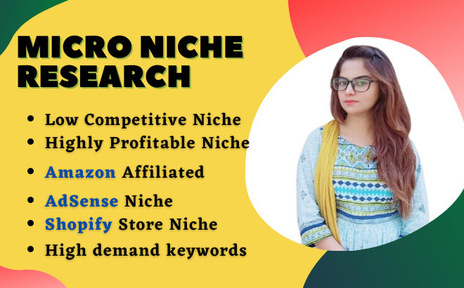 I will do profitable low competitive micro niche research with keywords