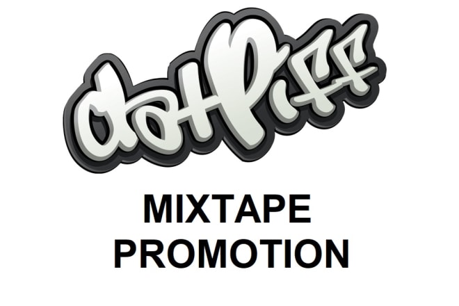 I will do real datpiff mixtape promotion