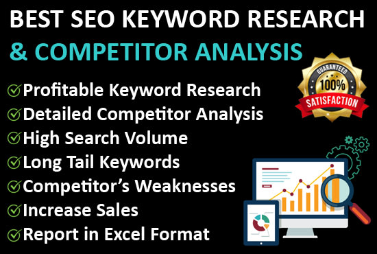 I will do SEO keyword research and competitor analysis