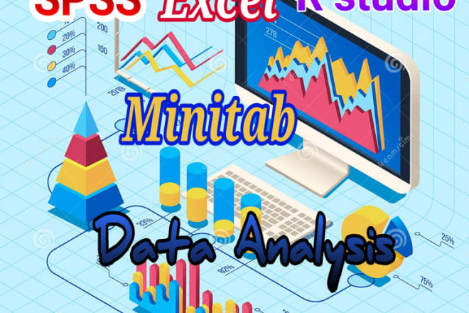 I will do statistics spss r excel minitab statistical data analysis