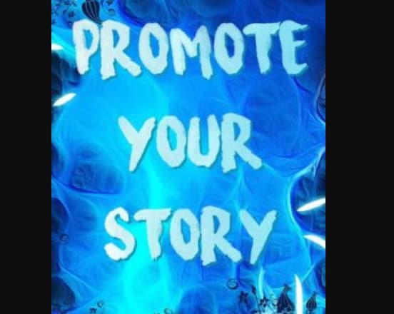 I will do superfast promotion for your novel, wattpad to active readers