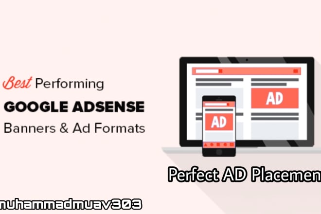 I will do the adsense ads placement on website and fix all issues