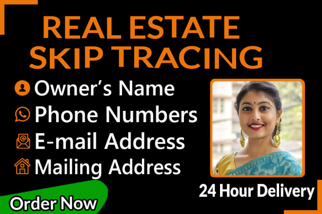 I will do your best skip tracing service for real estate skip tracing
