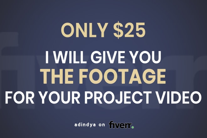 I will download the footage for your project