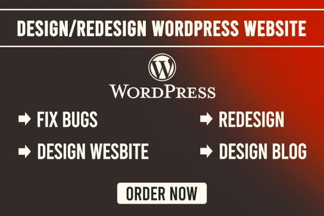 I will fix,design or redesign a wordpress website or blog