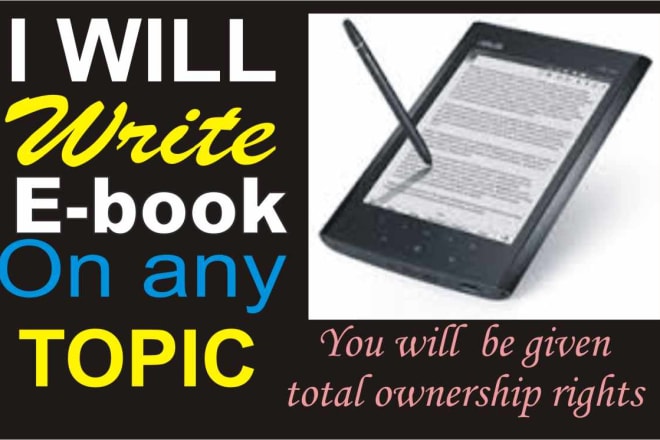 I will ghostwrite ebook, write ebook, ebook writing, ghost writer
