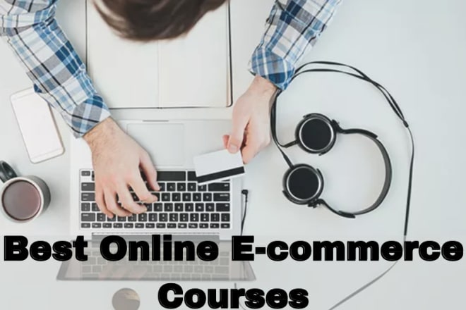 I will give you 1000 e commerce money making courses