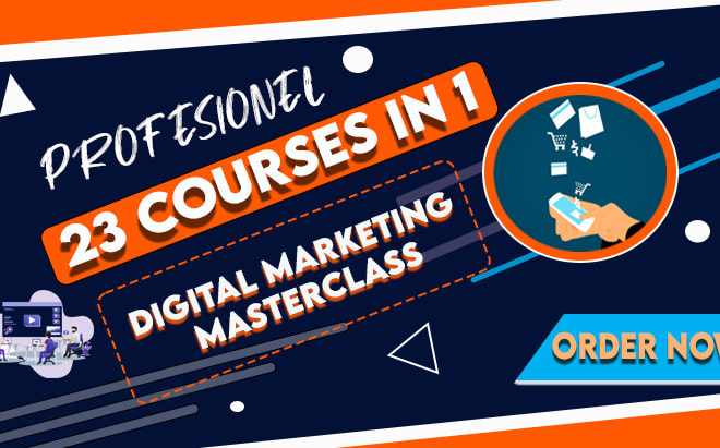 I will give you 23 courses in 1 digital marketing and smma