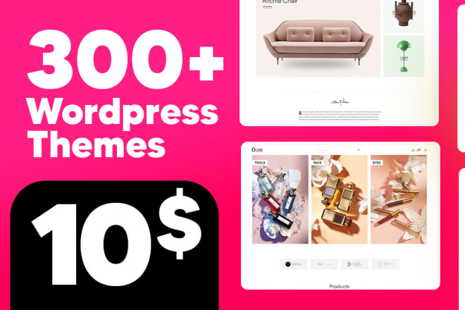 I will give you 300 wordpress themes and templates