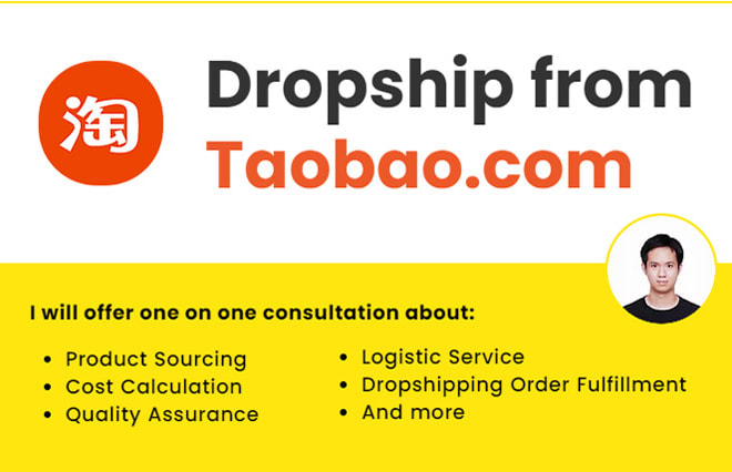 I will help dropship from taobao and be your dropshipping agent