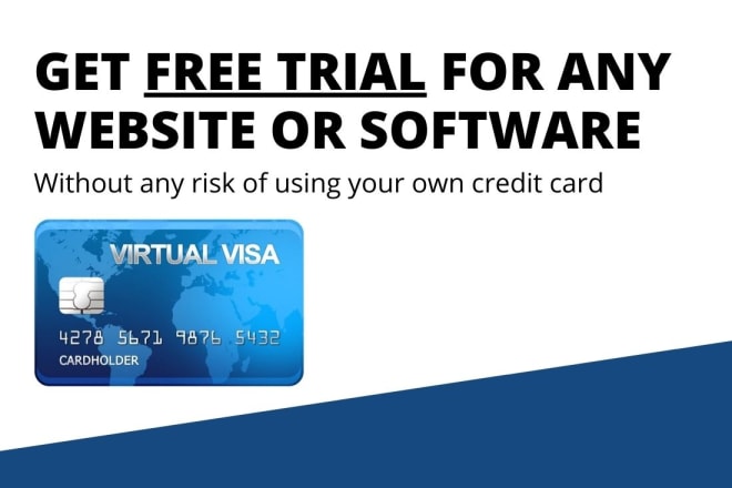 I will help you get free trial for any website or software