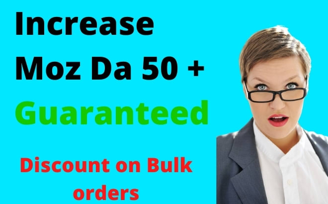 I will increase moz domain authority increase moz da 50 plus